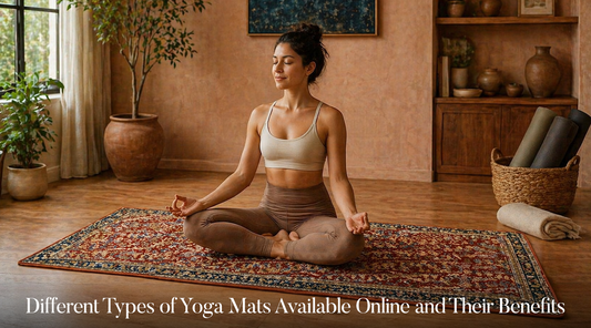 Different Types Of Yoga Mats Available Online and Their Benefits
